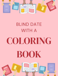 Blind Date With a Coloring Book